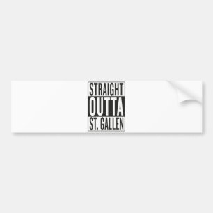 straight outta St. Gallen Bumper Sticker