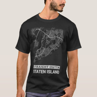Straight Outta Staten Island map (LARGE PRINT) T-Shirt
