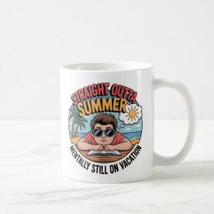Straight Outta Summer Funny Back to School Coffee Mug