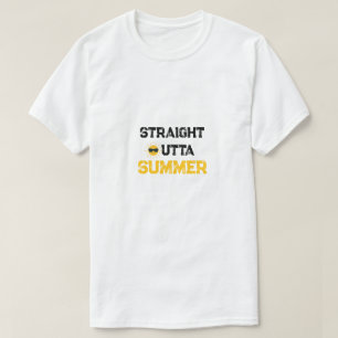 Straight Outta Summer Funny Back to School T-Shirt