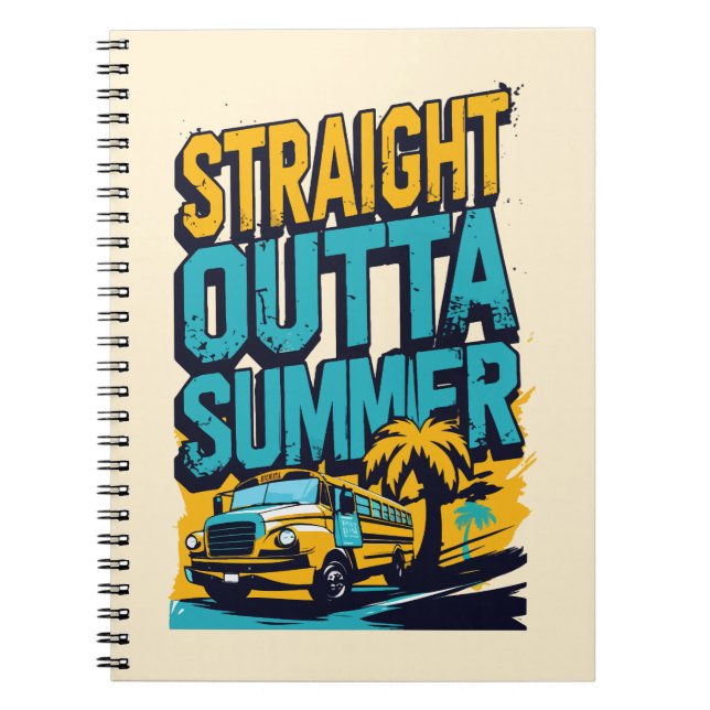 Straight Outta Summer – Retro Back-to-School Notebook (Front)