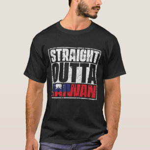 Straight Outta Taiwan Flag T-Shirt
