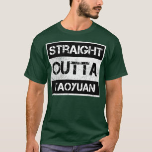 Straight Outta Taoyuan Taiwan Vintage Distressed S T-Shirt