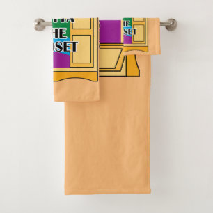 Straight Outta The Closet Bath Towel Set