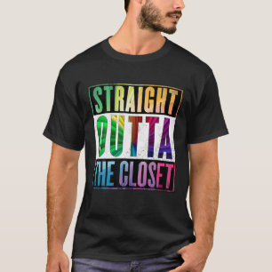 Straight Outta The Closet - Gay Pride LGBT T-Shirt