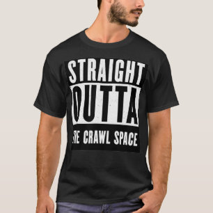 Straight Outta The Crawl Space HVAC Technician Ele T-Shirt