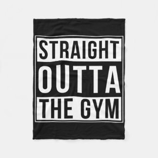 Straight Outta The Gym Funny Bodybuilding Weightli Fleece Blanket