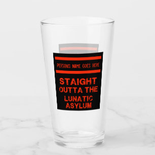 Straight outta the lunatic asylum large coffee mug glass