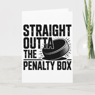 Straight Outta The Penalty Box Funny Hockey Card