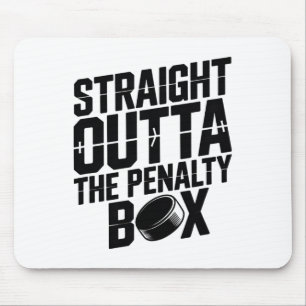 Straight Outta The Penalty Box Funny Hockey Ice Ri Mouse Mat