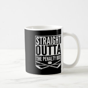 Straight Outta The Penalty Box Hockey Player Gift Coffee Mug