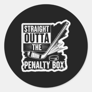Straight Outta The Penalty Box Ice Hockey Player G Classic Round Sticker