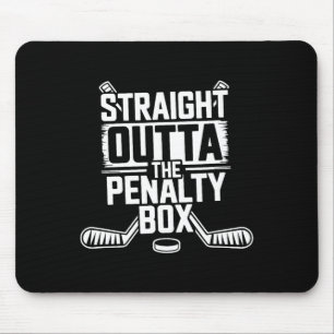 Straight Outta The Penalty Box - Ice Hockey Player Mouse Mat
