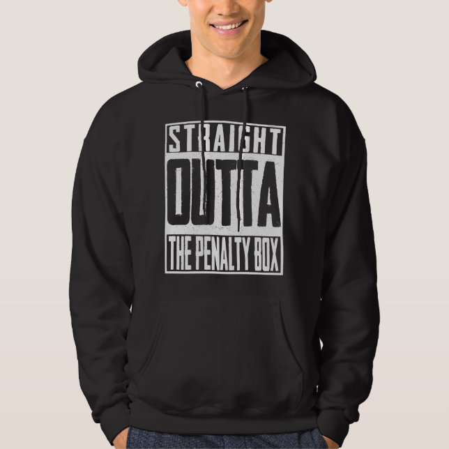 Straight Outta The Penalty Box Valentine Hoodie (Front)
