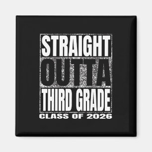Straight Outta Third Grade Cl 2026 Graduate Third Magnet