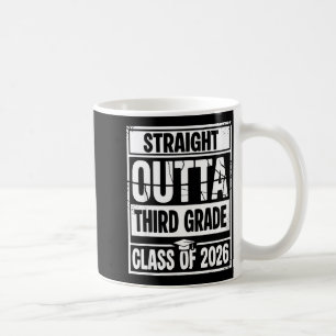 Straight outta third grade graduation class of coffee mug