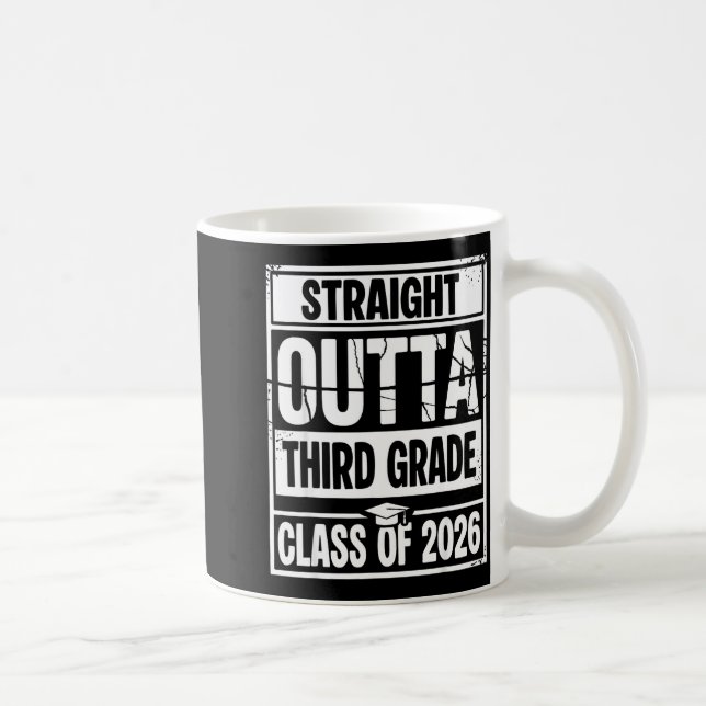 Straight outta third grade graduation class of coffee mug (Right)