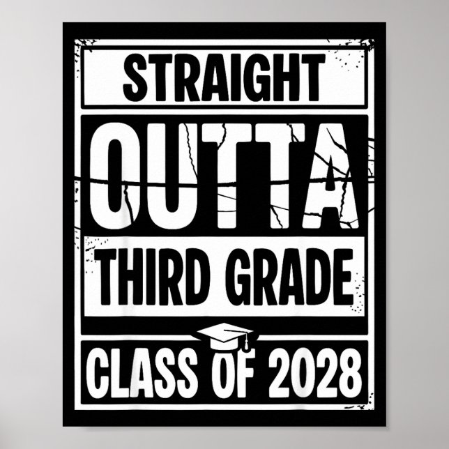 Straight outta third grade graduation class of poster (Front)