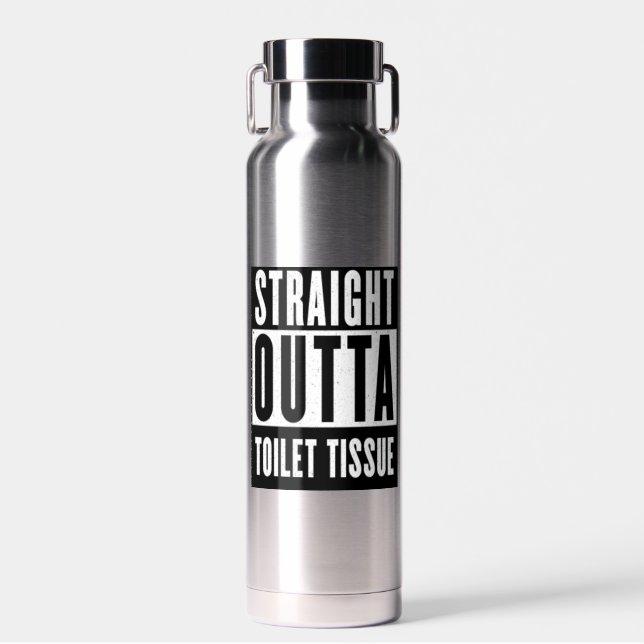 Straight Outta Toilet Tissue Funny Prepper Gifts Water Bottle (Front)
