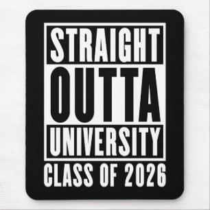 Straight Outta University Class of 2026 Mouse Mat