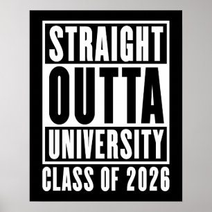 Straight Outta University Class of 2026 Poster
