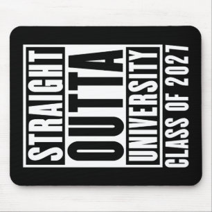 Straight Outta University Class of 2027 Mouse Mat