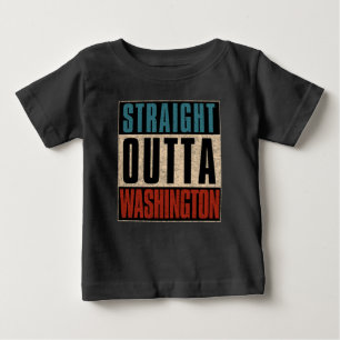 Straight Outta Washington District of Columbia DC Baby T-Shirt