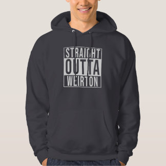 Straight Outta Weirton Hoodie