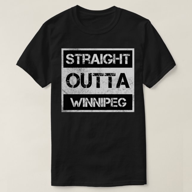 Straight Outta Winnipeg Canada Vintage Distressed  T-Shirt (Design Front)
