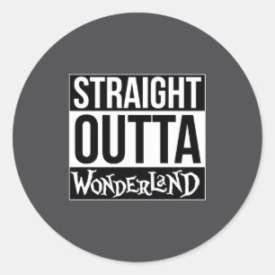 Straight Outta Wonderland Mad Hatter Long Sleeve Classic Round Sticker