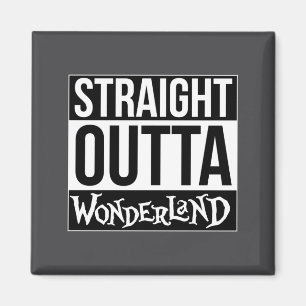 Straight Outta Wonderland Mad Hatter Long Sleeve  Magnet