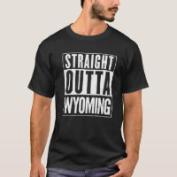Straight Outta Wyoming Vintage Distressed Funny