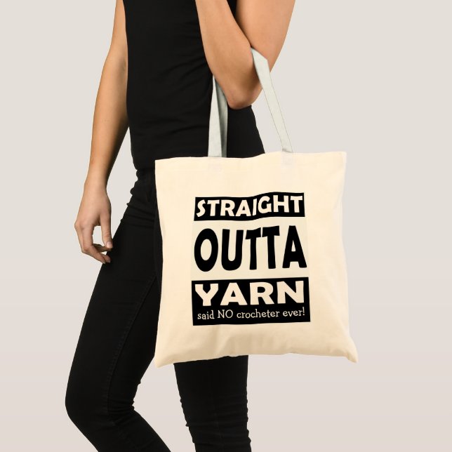 Straight Outta Yarn • Crafts / Your Text Tote Bag (Front (Product))