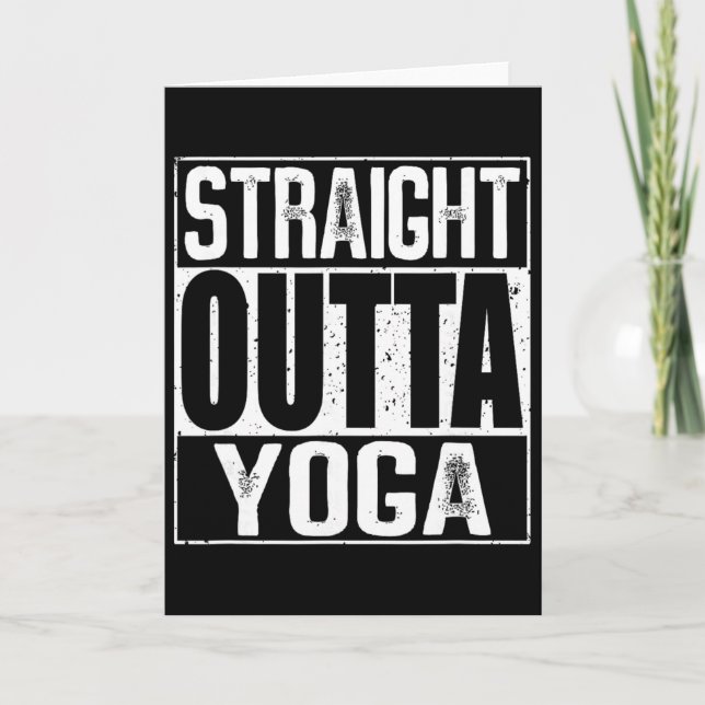 Straight Outta Yoga  Card (Front)