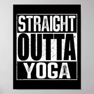 Straight Outta Yoga  Poster