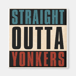 Straight Outta Yonkers New York NY Magnet