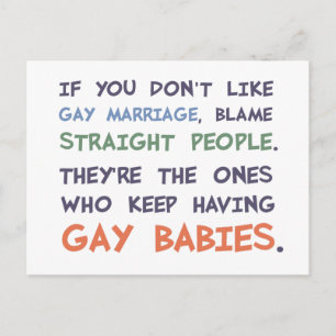 Straight People Are Having Gay Babies Postcard
