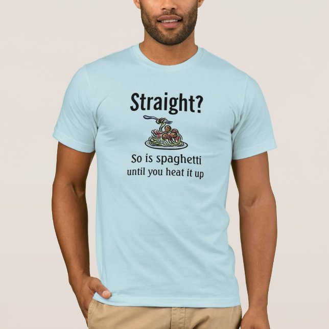 Straight? T-Shirt (Front)