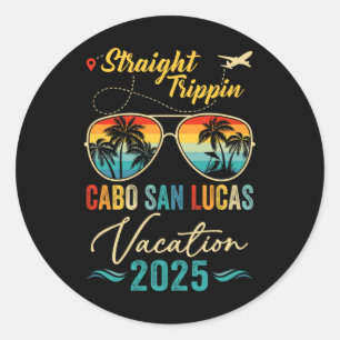 Straight Trippin Cabo San Lucas 2025 Family Summer Classic Round Sticker