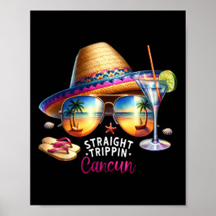 Straight Trippin Cancun Tropical Mexico Travel Vac Poster