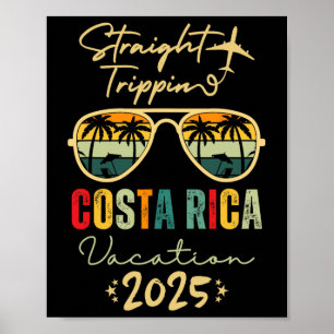 Straight Trippin Costa Rica 2025 Trip Family Summe Poster