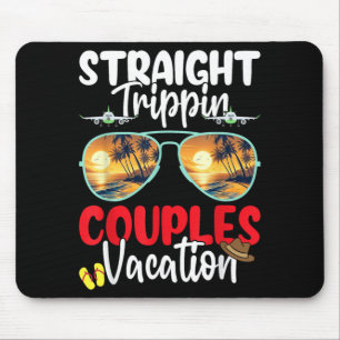 Straight Trippin Couples Trip 2026 Beach Summer Mouse Mat