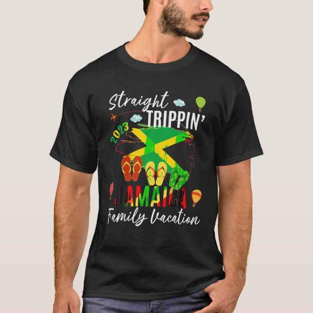 Straight Trippin Jamaica Family Vacation Baecation T-Shirt (Front)