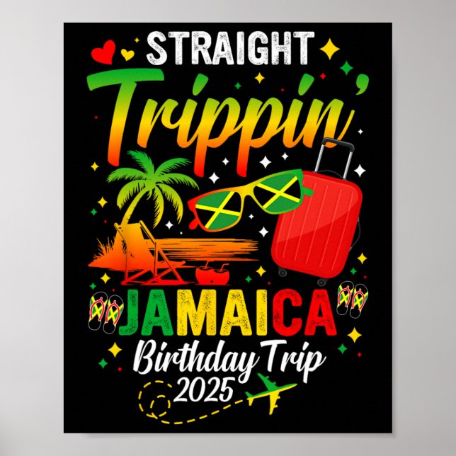 Straight Trippin' Jamaica Vacation 2025 Birthday F Poster (Front)