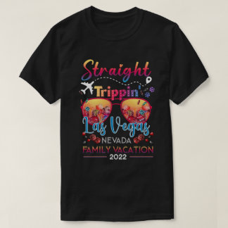 Straight Trippin Las Vegas, Nevada 2022 T-Shirt