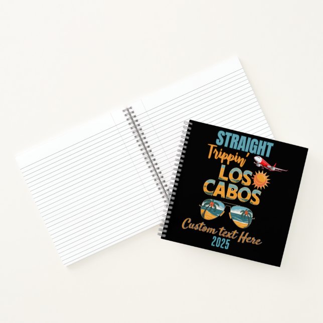 Straight Trippin' Los Cabos 2025 Fun Vacation Notebook (Inside)
