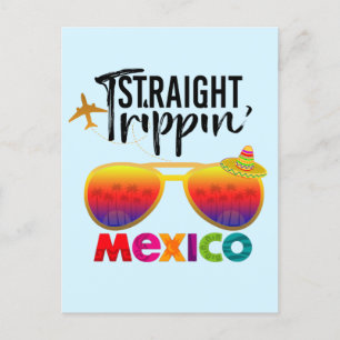Straight Trippin Mexico Travel Trip Vacation Group Postcard