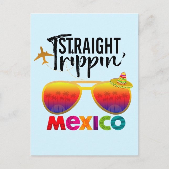 Straight Trippin Mexico Travel Trip Vacation Group Postcard (Front)