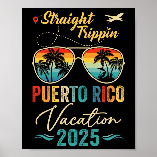 Straight Trippin Puerto Rico 2025 Family Summer Va Poster (Front)