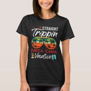 Straight Trippin Punta Cana Couples Family Vacatio T-Shirt